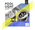 ไฟสระว่ายน้ำ led Pool light 6วัตต์ แสงเดย์ไลท์ รุ่น LED POOL LIGHT by KBM LIGHTING