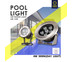 ไฟสระว่ายน้ำ led Pool light 6วัตต์ แสงเดย์ไลท์ รุ่น LED POOL LIGHT by KBM LIGHTING