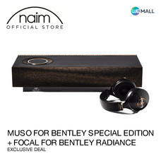 Naim Muso for Bentley Special Edition + Focal for Bentley Radiance - ข้อเสนอสุดพิเศษ